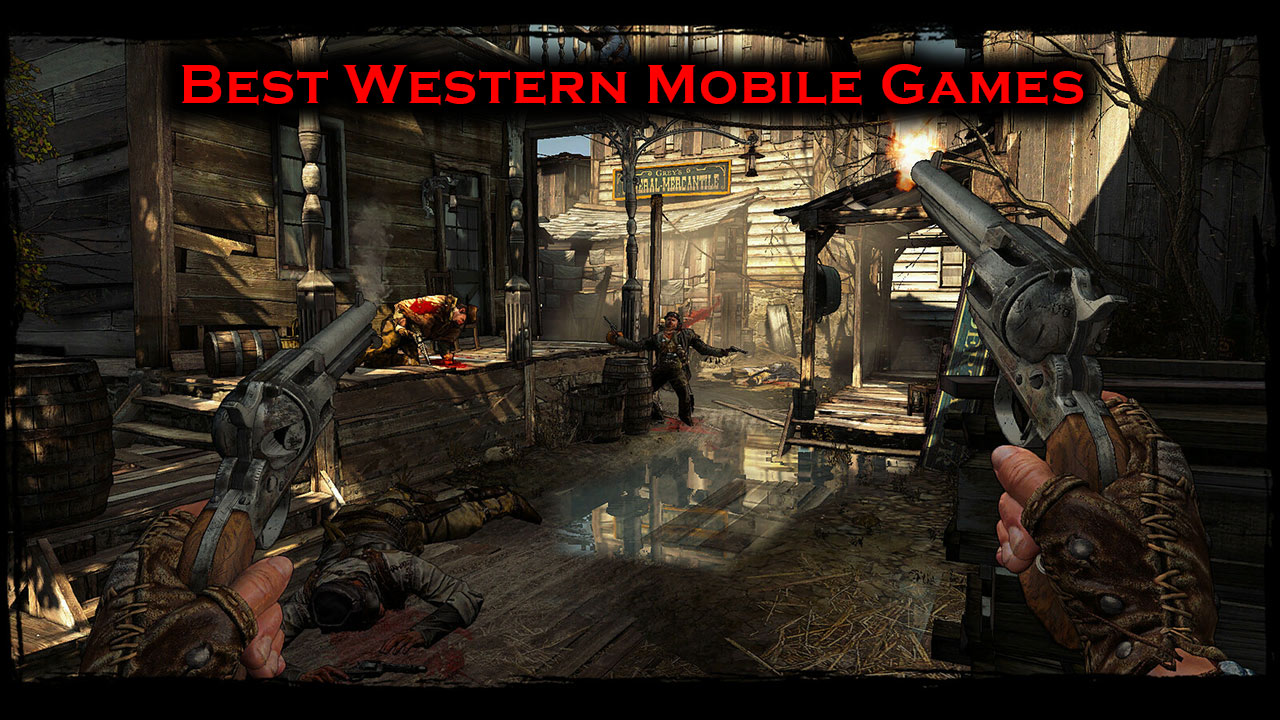 Best Western Mobile Games